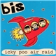 Bis - Icky Poo Air Raid